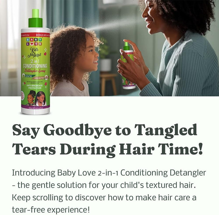 BABY LOVE KIDS NATURAL 2-IN-1 SHEA BUTTER CONDITIONING DETANGLING SPRAY 500ML